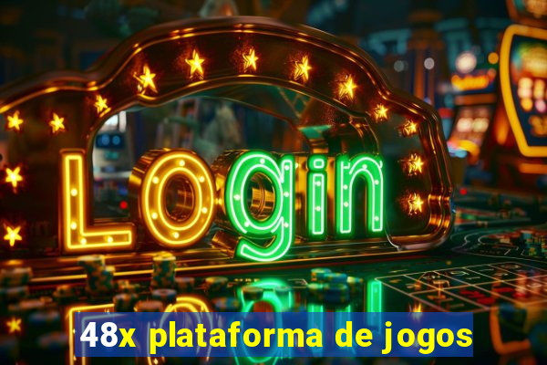 48x plataforma de jogos